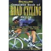 Book - Bicycling Magazines Complete Book of Road Cycling Skills By Ed Pavelka