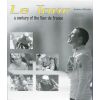 Book - Le Tour A Century of the Tour de France by Greg LeMond